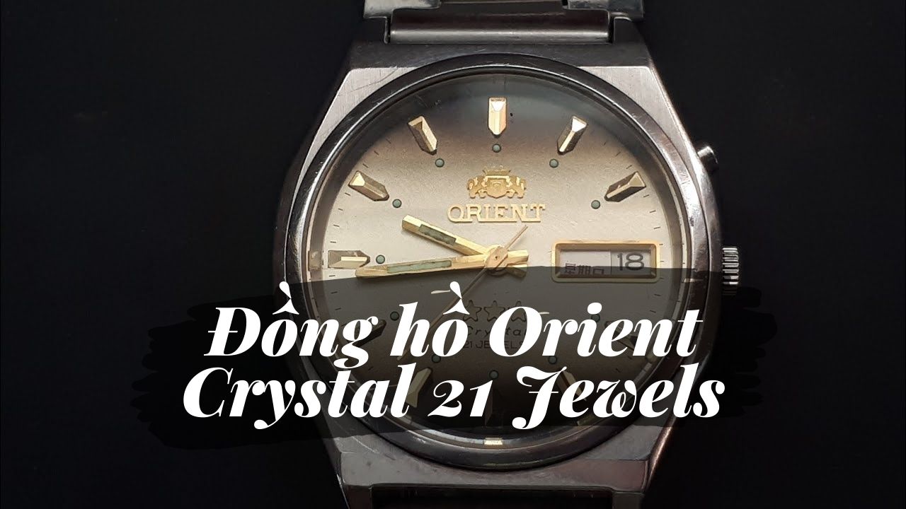 dong ho orient crystal 21 jewels