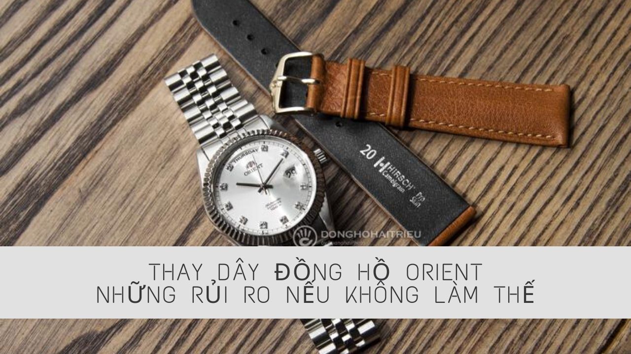 thay dây đồng hồ orient