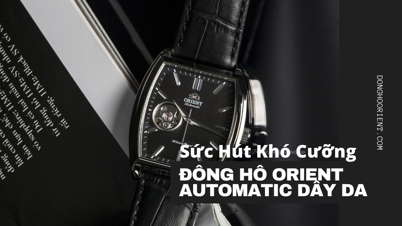 Đồng hồ Orient Automatic dây da